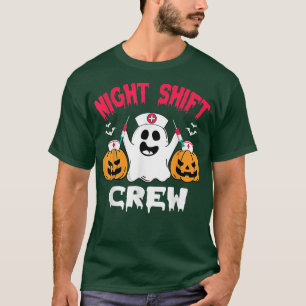 T-shirt Équipe Nuit Shift Nurse HalloweenHalloween Scrub T