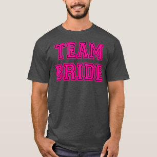 T-shirt Équipe rose mariée, enterrement de vie de jeune fi
