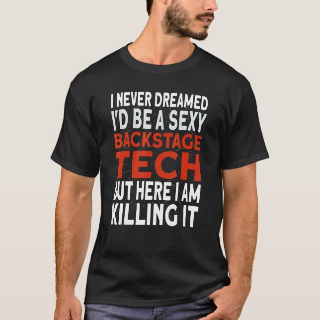 T-shirt Équipe technique de théâtre Je serais une technolo (Devant)
