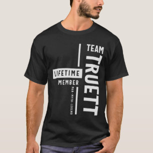 T-shirt Équipe Truett Membre à vie Funny Nom Truett