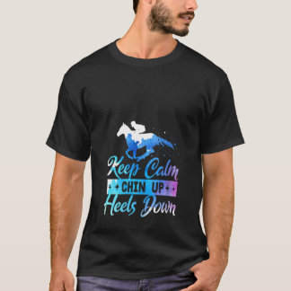 T-shirt Équitation féminine Gardez votre calme, menton hau