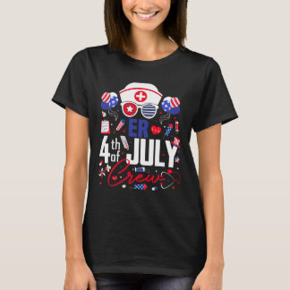 T-shirt Er Nurse 4 juillet Crew Independence Day Patriot