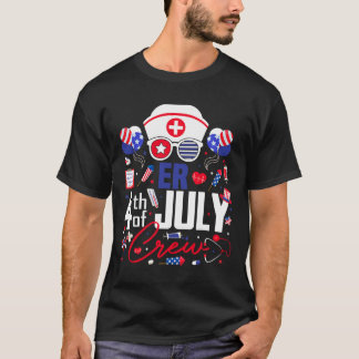 T-shirt Er Nurse 4 juillet Crew Independence Day Patriot
