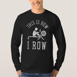 T-shirt Erg Ergometer Et L'Exercice D'Aviron Machine Raili