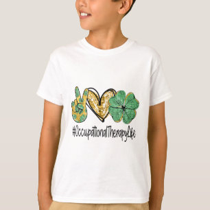T-shirt Ergothérapie Paix Amour St Patricks Day Sh