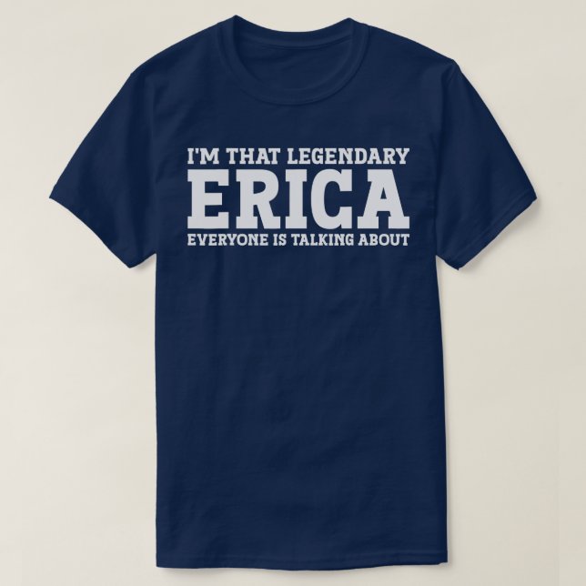 T-shirt Erica Nom personnel Femmes Fille Amusante Erica (Design devant)