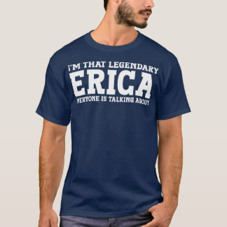 T-shirt Erica Nom personnel Femmes Fille Amusante Erica
