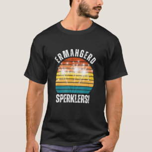 T-shirt Ermahgerd Sperklers Appareils