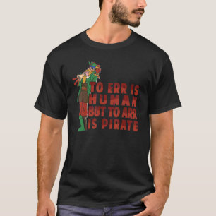 T-shirt Err Est Humain, Mais Arr Est Parrot Pirate
