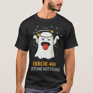 T-shirt Erreur 404 Costume Non Trouvé Drôle Halloween Ghos