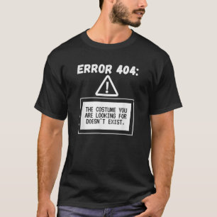 T-shirt Erreur 404 Costume Non Trouvé Drôle Programme Hall