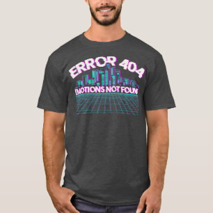 T-shirt Erreur 404 Émotions introuvables Skyline Vaporwave