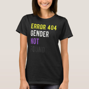 T-shirt Erreur 404 Genre Non Lgbt Fierté Trouvé Genre Non