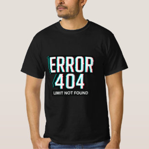 T-shirt ERREUR 404 - Limit Not Trouvé Glitch Tech