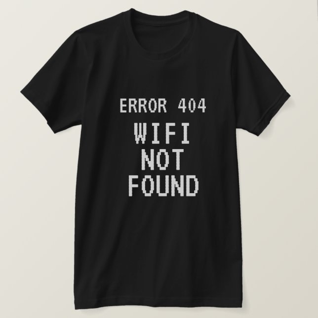 T-shirt Erreur 404 mème Wifi Pas trouvé drôle noir (Design devant)
