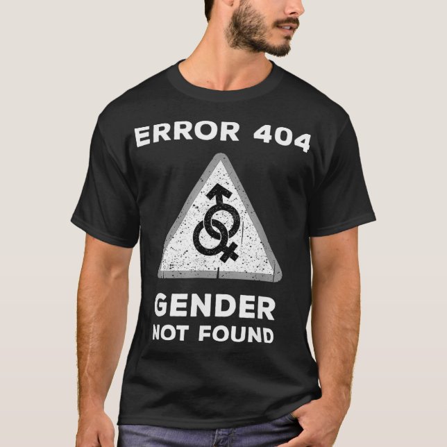 T-shirt Erreur amusante 404 Genre non trouvé Cadeau mignon (Devant)