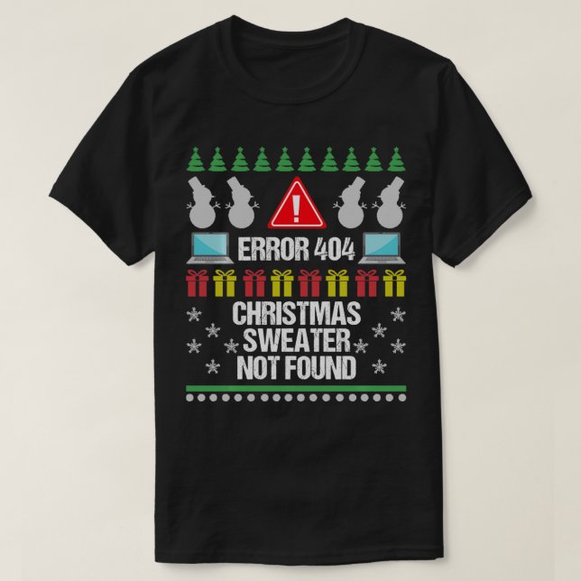 T-shirt Erreur de l'ordinateur 404 Douille de Noël moche p (Design devant)