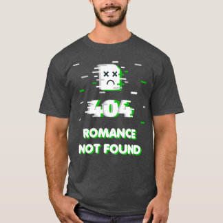 T-shirt Erreur de mème aromatique 404 Romance introuvable