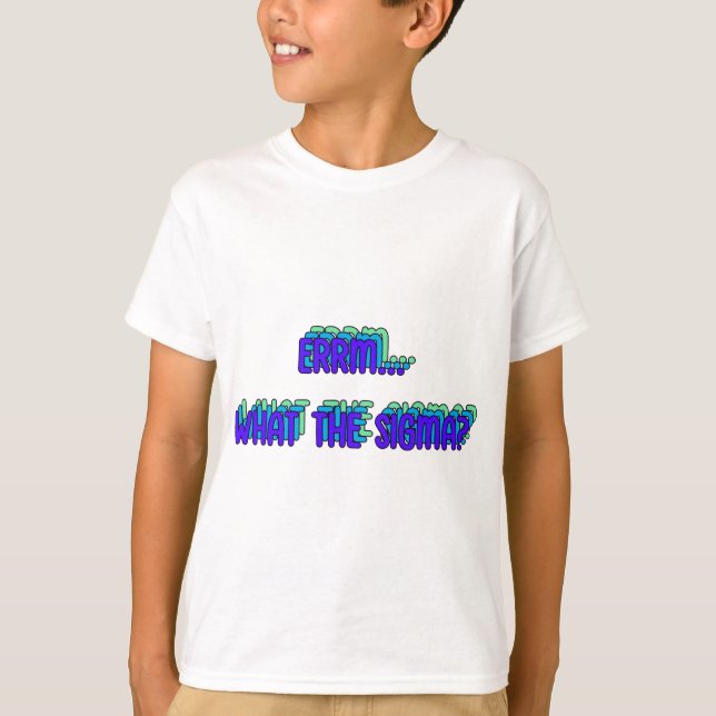 T-shirt Errm... Quel Sigma ? Garçons Tee - shirt (Devant)