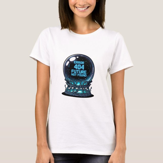 T-shirt Error 404 Future Not Found – Futuristic Crystal (Devant)