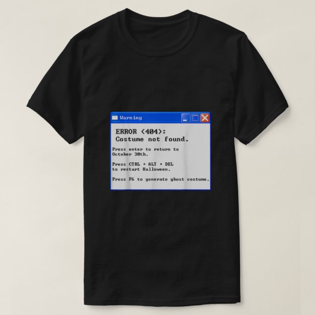 T-shirt Error 404 Halloween Costume Not Found  (Design devant)