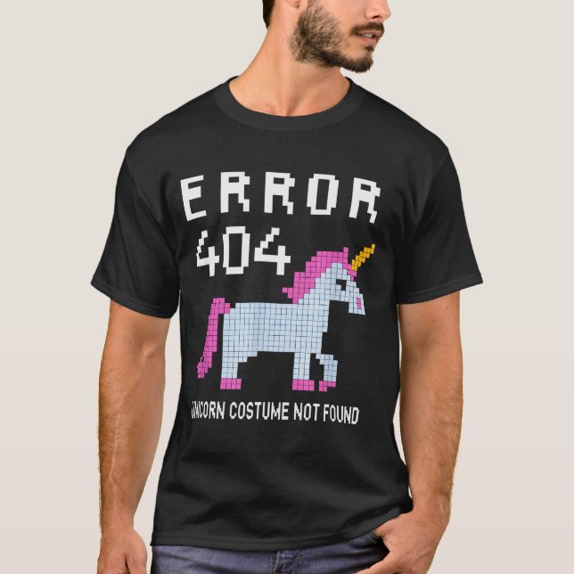 T-shirt Error 404 Unicorn Costume Found Halloween Programm (Devant)