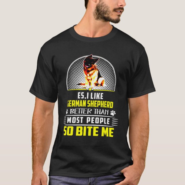 T-shirt Es J'Aime Le Berger Allemand Mieux Que La Plupart  (Devant)