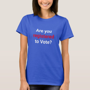 T-shirt Es-tu inscrit pour voter ? texte rouge blanc bleu