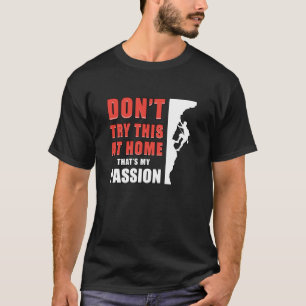 T-shirt Escalade Climber Rock Mountains Climat Cadeau Idée