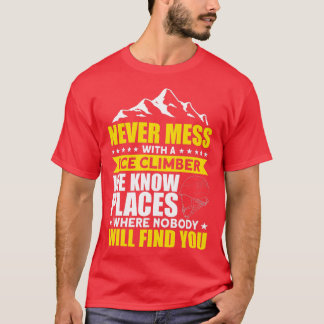 T-shirt Escalade de glace Monteur de glace Nous Connaisson
