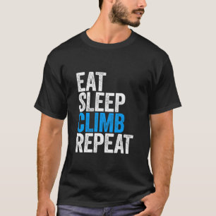 T-shirt Escalade du sommeil de la mange Escalade de la ré