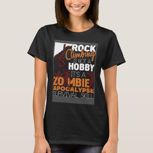 T-shirt Escalade rock Zombie Apocalypse Survival Roc (Devant)