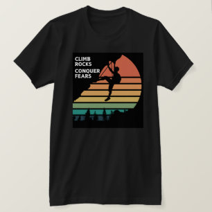 T-shirt Escalade Rocks Conquer Craintes Rock Escalade T-sh