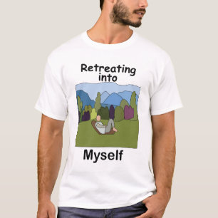 T-shirt Escapade de week-end : me retirer en moi-même