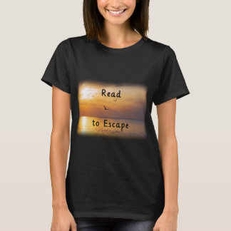 T-shirt Escape to Read Shirt | Book Lover Reading Escape T