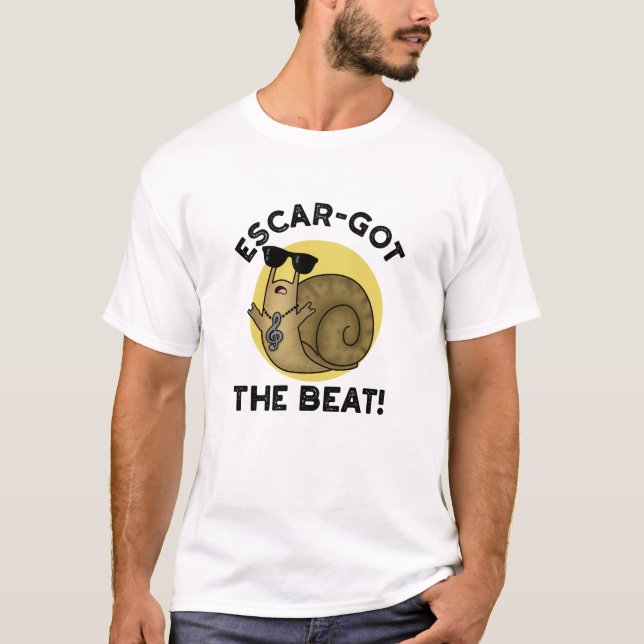 T-shirt Escar A Obtenu Le Beat Funny French Snail Pun (Devant)