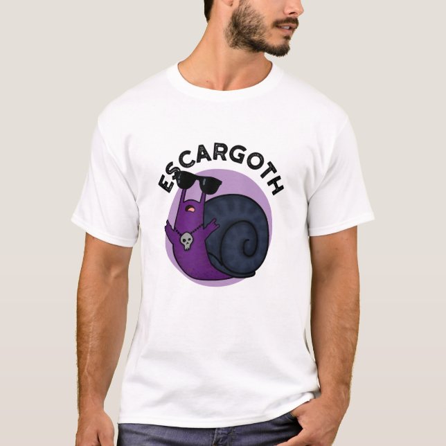 T-shirt Escar goth Funny Cool Goth Snail Pun (Devant)