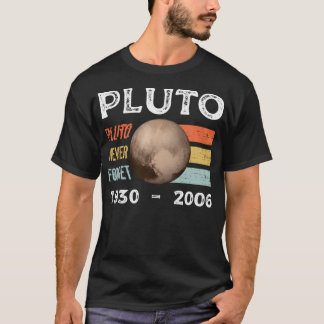 T-shirt Espace drôle N'Oubliez Jamais Pluto Shirt - Style 