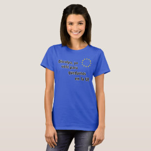 T-shirt Espagnol Disculpa, La UE d'en de quedarnos de Para