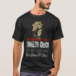 T-SHIRT ESPÉRER OBTENIR UN CONTRÔLE DE STIMULUS TOUT CE QU