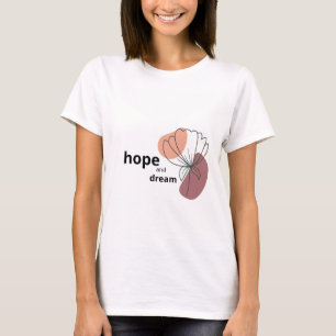 T-shirt Espoir et rêve