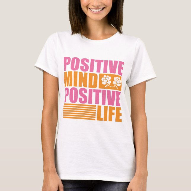 T-shirt Esprit positif Vie positive, Motivationnelle (Devant)