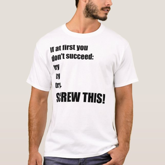 T-shirt Essai d'essai encore (Devant)
