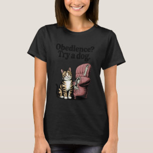T-shirt Essai d'obéissance Un amateur de chien Chaton Drôl