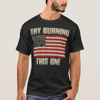 T-shirt Essayez de brûlerSon ami