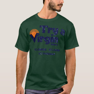 T-shirt Essayez l'île vierge ST CROIX ST JOHN ST THOMAS