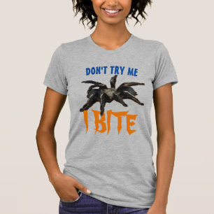 T-shirt Essayez-moi I Bite Spider Éffrayant Tarantula Hall