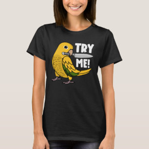 T-shirt Essayez-Moi Parroquet Avec Couteau I Golden Conure