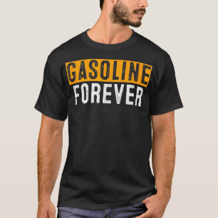 T-shirt Essence vintage Pour toujours drôle Carburant Gaz 