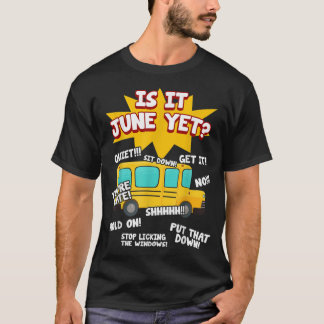 T-shirt Est-Ce Juin Pourtant Drôle Élèves De Loud Bus Écol